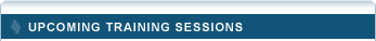 Upcoming Training Sessions